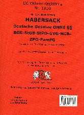 HABERSACK Akronyme OHNE einzelne §§ - §§ BGB-StGB-StPO-GVG-HGB-ZPO-FamFG