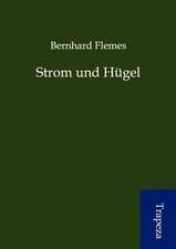 Strom und Hügel