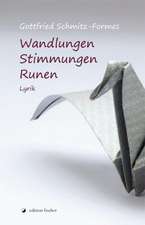 Wandlungen - Stimmungen - Runen