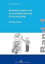 Handreichungen zur Schulkindbetreuung / Schulassistenz