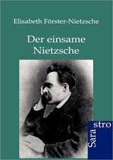 Der einsame Nietzsche