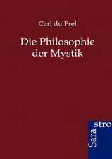 Die Philosophie der Mystik