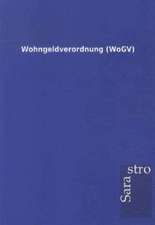 Wohngeldverordnung (WoGV)