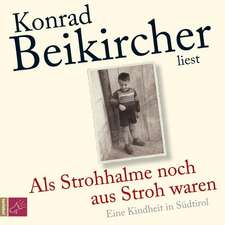 Als Strohhalme noch aus Stroh waren (Hörbestseller)