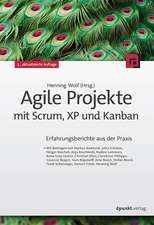 Agile Projekte mit Scrum, XP und Kanban