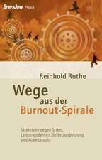 Wege aus der Burnout-Spirale