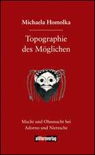 Topographie Des M Glichen: On Love, Sex, Reason, and Happiness