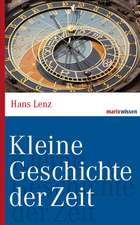 Lenz, H: Kleine Geschichte der Zeit