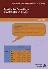 Praktische Grundlagen Biostatistik und SAS