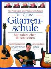 Die Grosse Gitarrenschule