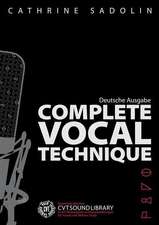 Complete Vocal Technique - Deutsche Ausgabe