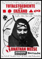 Jonathan Meese. Totalstgedichte aus dem Erzland