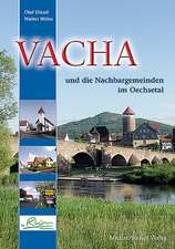 Vacha und die Nachbargemeinden im Oechsetal