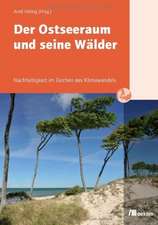 Der Ostseeraum und seine Wälder