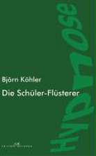 Die Schüler-Flüsterer