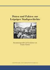 Daten und Fakten zur Leipziger Stadtgeschichte