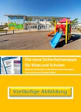 Die neue Sicherheitsmappe für Kitas und Schulen