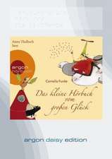 Das kleine Hörbuch vom großen Glück (DAISY Edition)