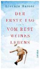 Der erste Tag vom Rest meines Lebens