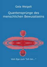 Quantensprünge des menschlichen Bewusstseins