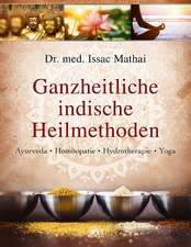 Ganzheitliche indische Heilmethoden