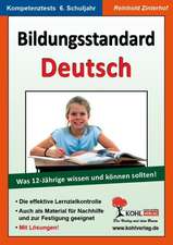 Bildungsstandard Deutsch / Was 12-Jährige wissen und können sollten!