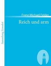 Reich und arm