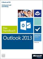 Microsoft Outlook 2013 - Das Handbuch