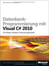 Datenbank-Programmierung mit Visual C# 2010