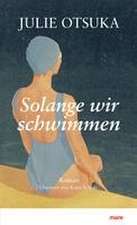 Solange wir schwimmen