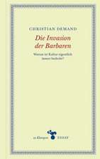 Die Invasion der Barbaren