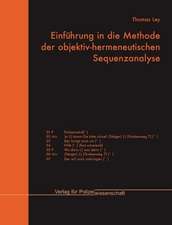 Einführung in die Methode der objektiv-hermeneutischen Sequenzanalyse