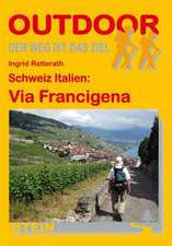 Via Francigena von Lausanne nach Rom