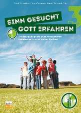 Sinn gesucht - Gott erfahren 3