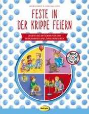 Feste in der Krippe feiern (Buch inkl. CD)