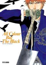 Bleach - All Colour But The Black