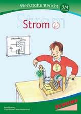 Werkstattunterricht 3./4.Schuljahr. Strom