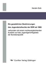 Die gesetzlichen Bestimmungen des Jugendstrafrechts der DDR ab 1968.