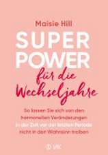 Superpower für die Wechseljahre