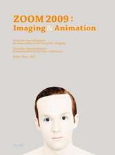 ZOOM 2009: Imaging & Animations