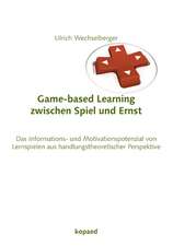 Game-based-learning zwischen Spiel und Ernst