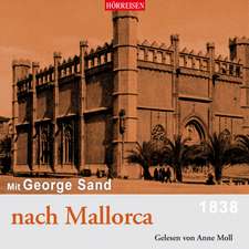 Mit George Sand nach Mallorca