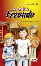 Faustdicke Freunde