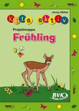 Kita aktiv Projektmappe Frühling