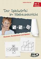 Der Spielwürfel im Matheunterricht