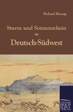 Sturm und Sonnenschein in Deutsch-Südwest