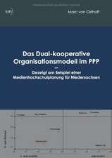 Das Dual-kooperative Organisationsmodell im PPP