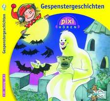 Pixi Hören. Gespenstergeschichten