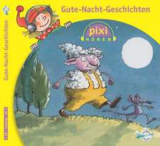 Pixi Hören. Gute-Nacht-Geschichten