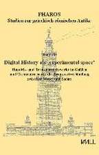 Digital History als experimental space